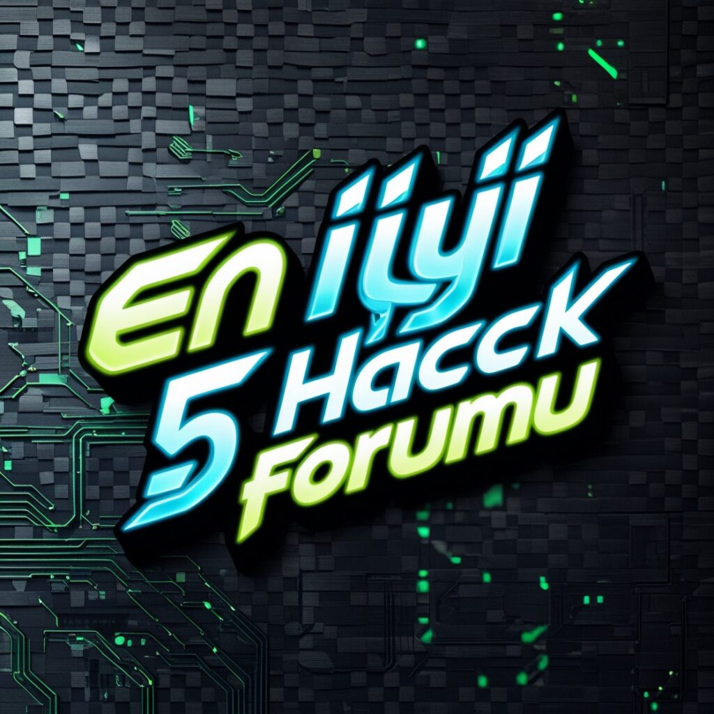 Hack forum resmi hack forumları 2025 en güzel hack forum